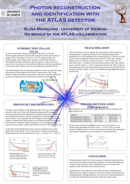 INTRODUCTION TO e/ ɣ IN ATLAS In order to acquire the full physics potential of the LHC, the ATLAS electromagnetic calorimeter must be able to identify.
