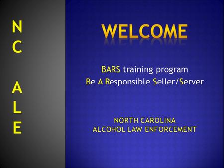 BARS training program Be A Responsible Seller/Server.