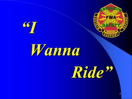 1 “I “I Wanna Wanna Ride” Ride”. 2 Why do YOU wanna ride? ~Economical Commuting ~Sport/Recreation ~Social opportunities ~Someone else wants me to.