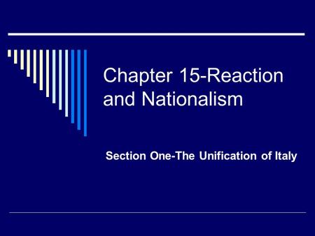 Chapter 15-Reaction and Nationalism