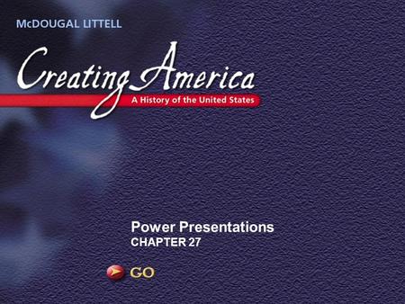 Power Presentations CHAPTER 27. Image America in the World The year is 1941, and the American naval base at Pearl Harbor has been bombed. Now the United.