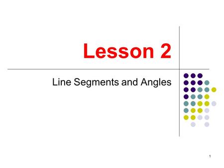 Line Segments and Angles