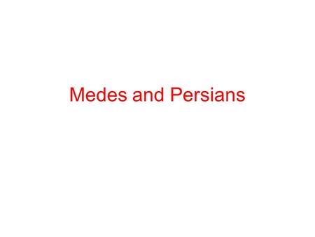 Medes and Persians. The Kingdom of Babylon Nebuchadnezzar Evilmerodach Nabondius Belshazzar (Around 555BC) As for me, Nabonidus, king of Babylon, save.