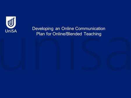 Developing an Online Communication Plan for Online/Blended Teaching.