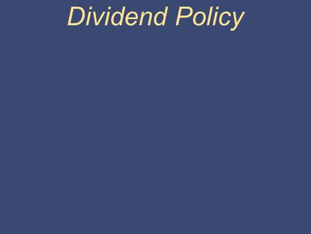 Dividend Policy. Contents Introduction Influencing factors Dividend Distribution Theories – Walter Model Gordon Model Modigliani Miller Model Stability.