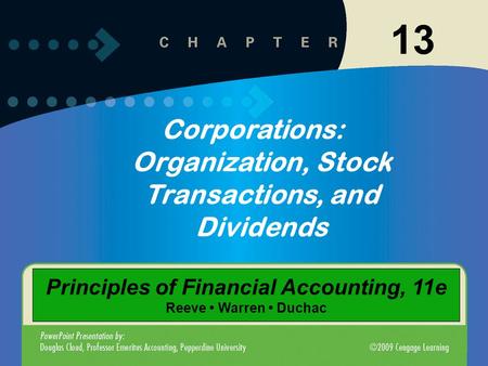 13 Corporations: Organization, Stock Transactions, and Dividends