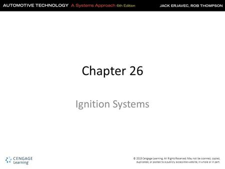 Chapter 26 Ignition Systems.