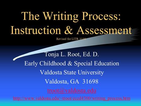 The Writing Process: Instruction & Assessment Revised for LITR 3130