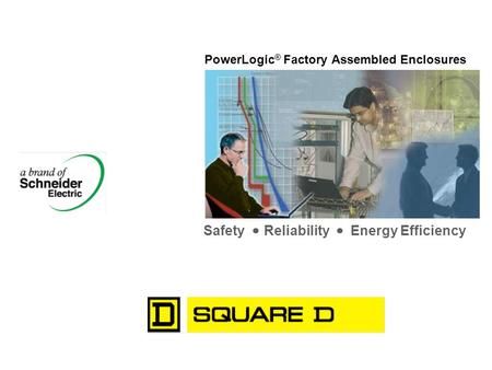 PowerLogic® Factory Assembled Enclosures