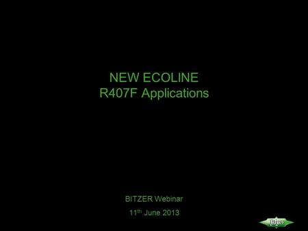 NEW ECOLINE R407F Applications