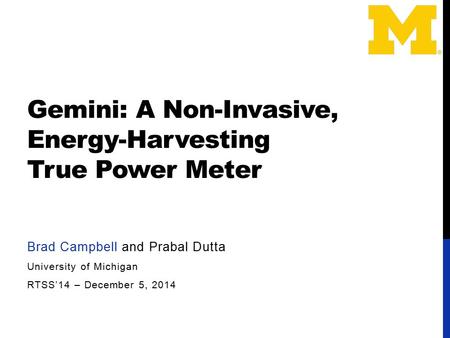Gemini: A Non-Invasive, Energy-Harvesting True Power Meter