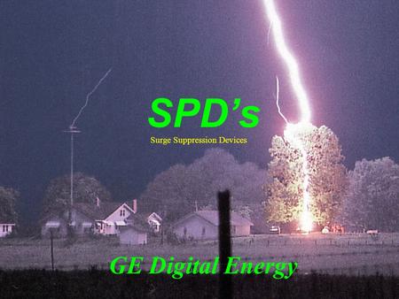 SPD’s Surge Suppression Devices GE Digital Energy.
