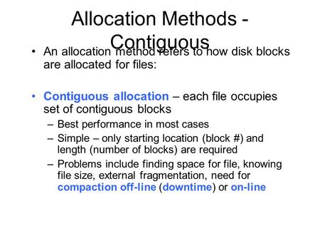 Allocation Methods - Contiguous
