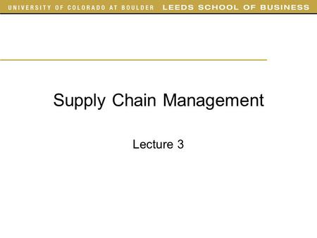 Supply Chain Management Lecture 3. Outline Today –Some more supply chain examples –Start Chapter 2 Thursday –Chapters 2 and 3.