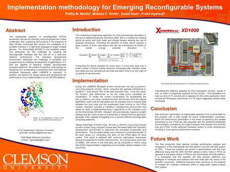 Implementation methodology for Emerging Reconfigurable Systems With minimum optimization an appreciable speedup of 3x is achievable for this program with.