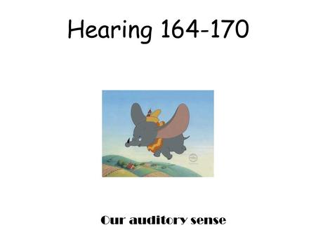 Hearing 164-170 Our auditory sense. Frequency the number of complete wavelengths that pass through point at a given time. This determines the pitch of.