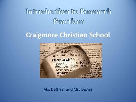 Craigmore Christian School Mrs DeGraaf and Mrs Davies.