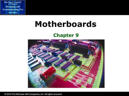 Motherboards Chapter 9.