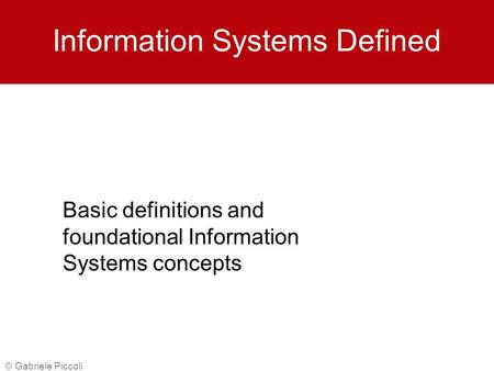 Information Systems Defined