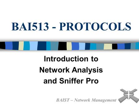 Introduction to Network Analysis and Sniffer Pro