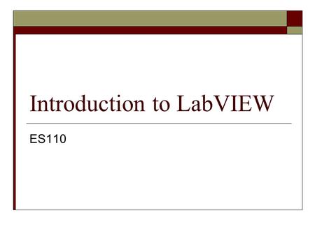 Introduction to LabVIEW