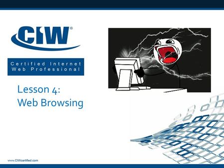 Lesson 4: Web Browsing.