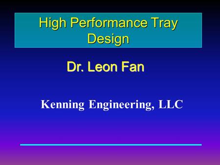 High Performance Tray Design