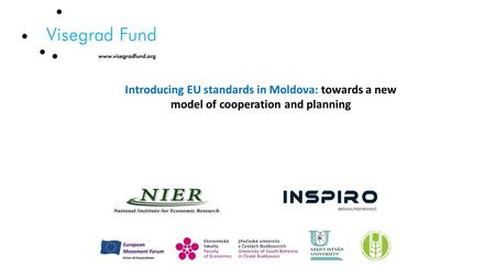 Introducing EU standards in Moldova: towards a new model of cooperation and planning.