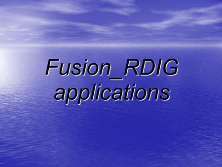 Fusion_RDIG applications. Fusion_RDIG EGEE applications Already ported to EGEE infrastructure: – Plasma devises magnetic configuration optimisation. Conventional.
