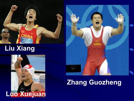 Liu Xiang Luo Xuejuan Zhang Guozheng. Unit 1 Breaking records 12.88 On July 12, a day before his 23rd birthday, Olympic champion Liu Xiang sent himself.