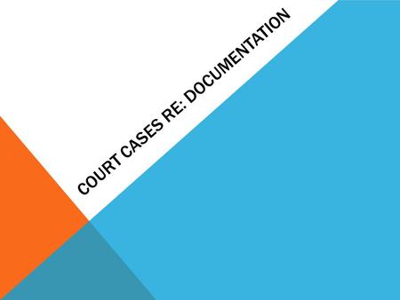 COURT CASES RE: DOCUMENTATION. CASE # 1 PT, POST-CVA, POST CABG, WITH PEG TUBE 70 y/o male suffered CVA post- CABG, resulting in need for permanent PEG.