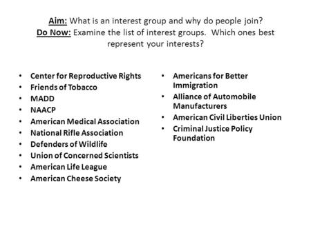 Aim: What is an interest group and why do people join