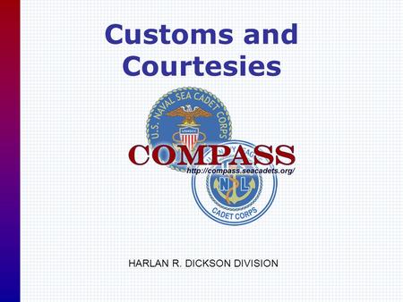Customs and Courtesies