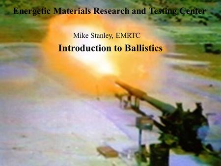 Introduction to Ballistics