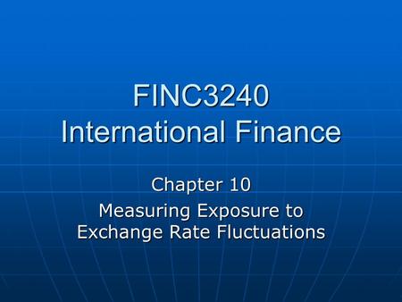 FINC3240 International Finance