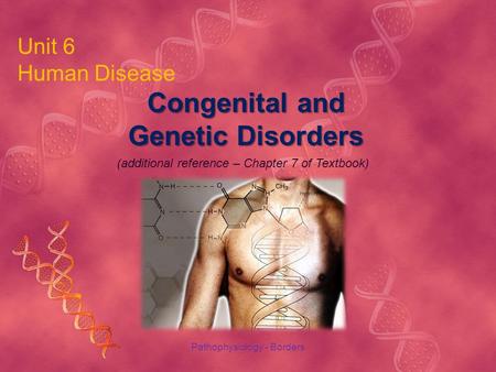 Congenital and Genetic Disorders