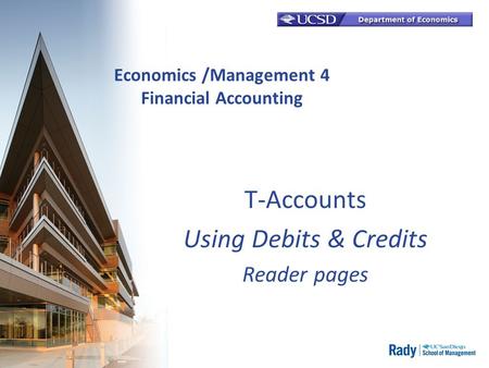 Economics /Management 4 Financial Accounting T-Accounts Using Debits & Credits Reader pages.
