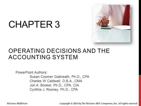 Operating Decisions and the Accounting System