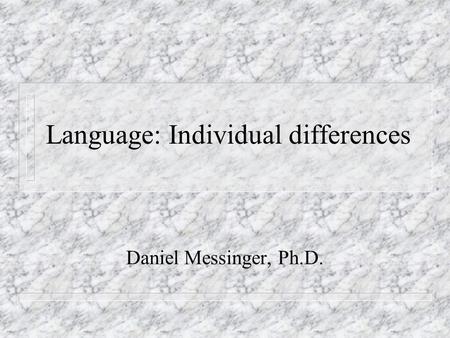 Language: Individual differences