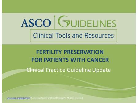 Fertility Preservation for Patients with Cancer