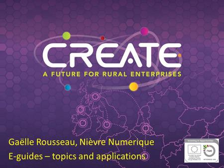 Gaëlle Rousseau, Nièvre Numerique E-guides – topics and applications.