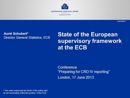 State of the European supervisory framework at the ECB