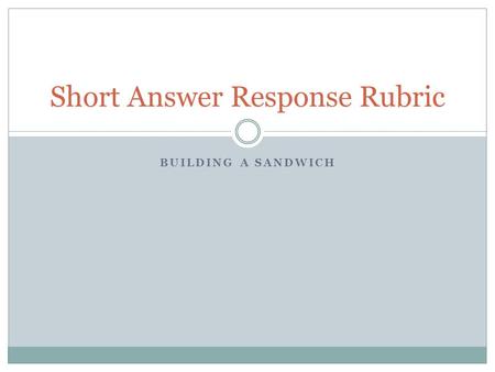 Short Answer Response Rubric