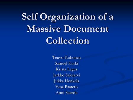 Self Organization of a Massive Document Collection