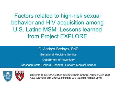 C. Andres Bedoya, PhD Behavioral Medicine Service Department of Psychiatry Massachusetts General Hospital / Harvard Medical School Factors related to high-risk.