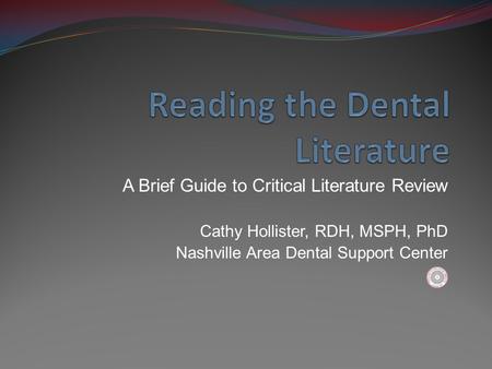 Reading the Dental Literature