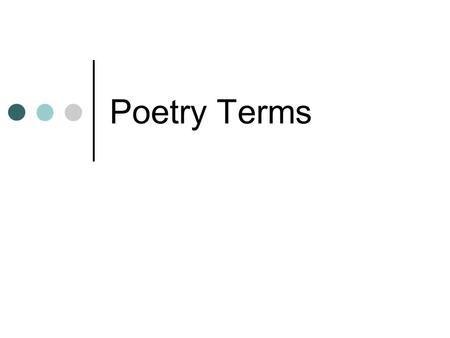 Poetry Terms.