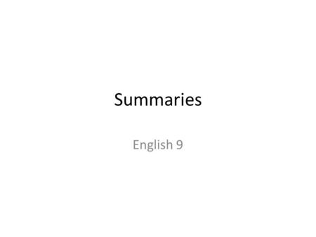 Summaries English 9.