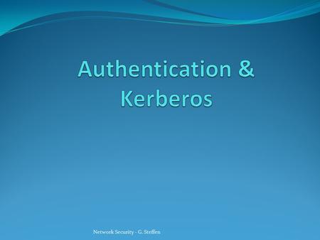 Authentication & Kerberos