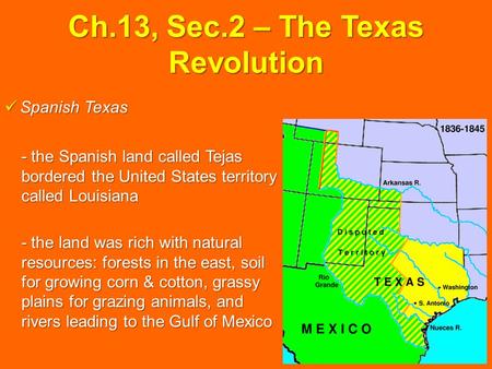 Ch.13, Sec.2 – The Texas Revolution